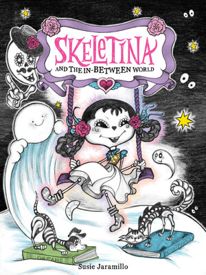 cover image of Skeletina & the In-Between World